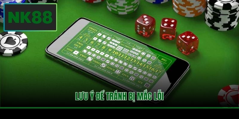 Lưu ý để tránh bị mắc lỗi